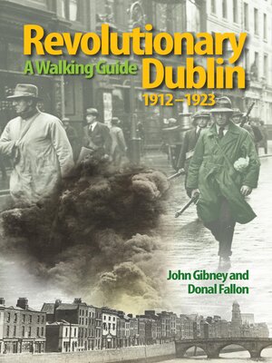 cover image of Revolutionary Dublin, 1912–1923